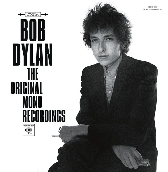 "The Original Mono Recordings" - Bob Dylans frühe Alben in mono veröffentlicht